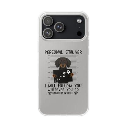 Dachshund Phone Case - Personal Stalker Design, Dog Lover Gift, Funny Pet Accessory, Cute Dog Case, Animal Lover Phone Cover