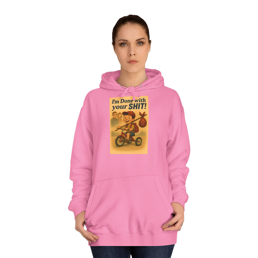 True Insights I'm Done with Your Shit! Hoodie – Retro-Motiv mit Ausreißer-Kind