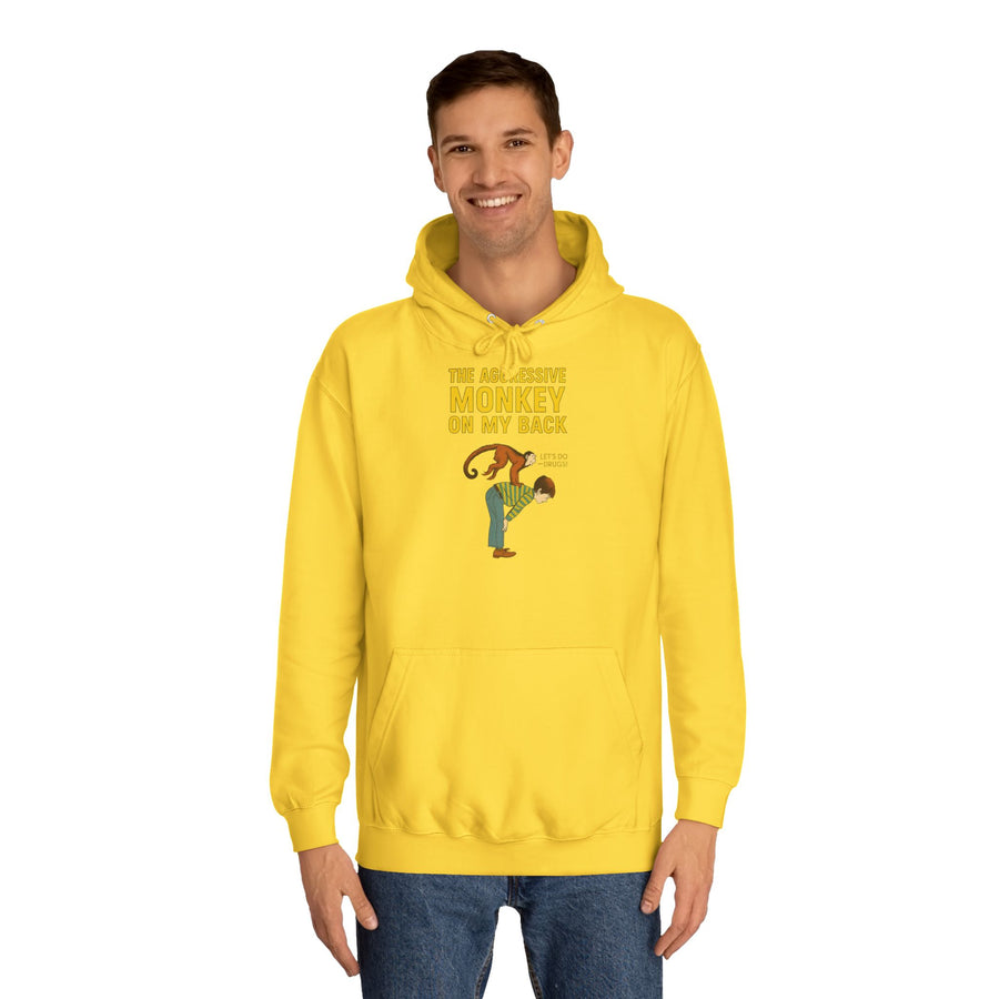 The Aggressive Monkey On My Back Hoodie – Funny Vintage Retro Saying Hoodie