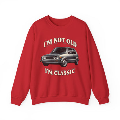 VW Golf 1 Oldtimer Sweatshirt – I'm Not Old I'm Classic – Retro Auto Pullover für Oldtimer-Fans & Geburtstag