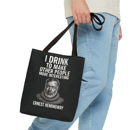 Ernest Hemingway Tote Bag - I Drink To Make Other People More Interesting - Lustiger Spruch Jutebeutel für Literaturfans & Genießer