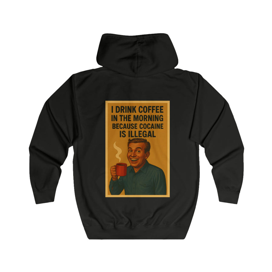 Kaffee Sweatjacke „I Drink Coffee Because Cocaine Is Illegal“ – Zip-Hoodie mit Rückendruck – Jet Black – Rückenansicht