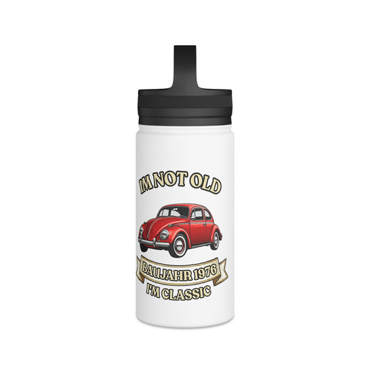 Isolierte Edelstahl Trinkflasche Baujahr 1976 - I'm Not Old I'm Classic - Roter Käfer Oldtimer - 50. Geburtstag Geschenk
