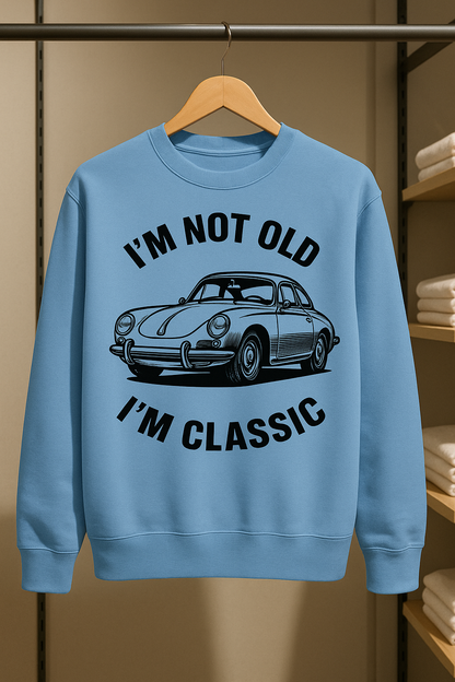 I’m Not Old, I’m Classic – Porsche Retro Car Sweatshirt | Humor für Autoliebhaber-Sweatshirt-True Insights