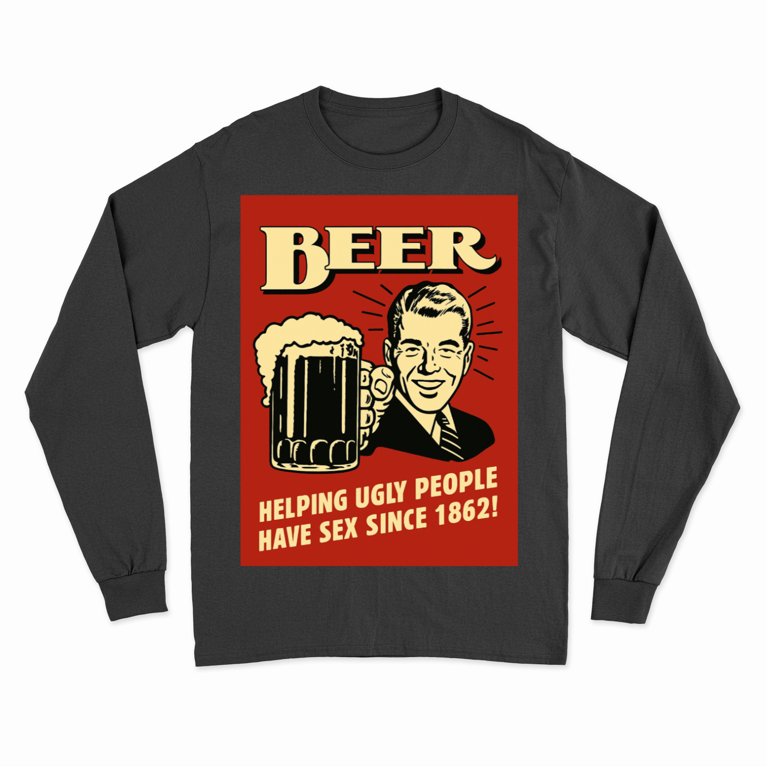 Beer Sweatshirt – Schwarzer Humor im Retro-Werbestil – Freches Satire-Design für mutige Statements | True Insights