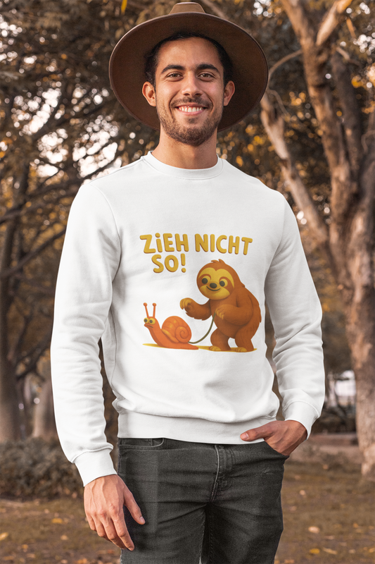 Sweatshirt – Zieh nicht so! – Lustiges Faultier Sweatshirt | True Insights Design mit Humor