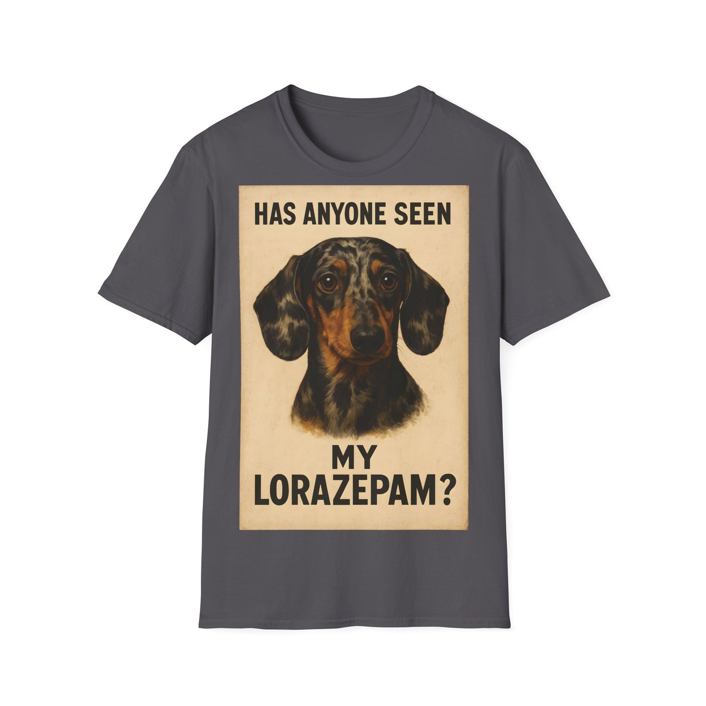 Dackel Shirt – „Has anyone seen my Lorazepam?“ | Lustiges Retro T-Shirt für Hundefans mit schwarzem Humor – Freches Satire-Design für mutige Statements | True Insights