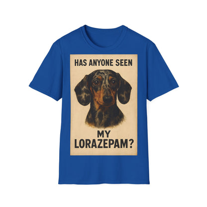 Dackel Shirt – „Has anyone seen my Lorazepam?“ | Lustiges Retro T-Shirt für Hundefans mit schwarzem Humor – Freches Satire-Design für mutige Statements | True Insights