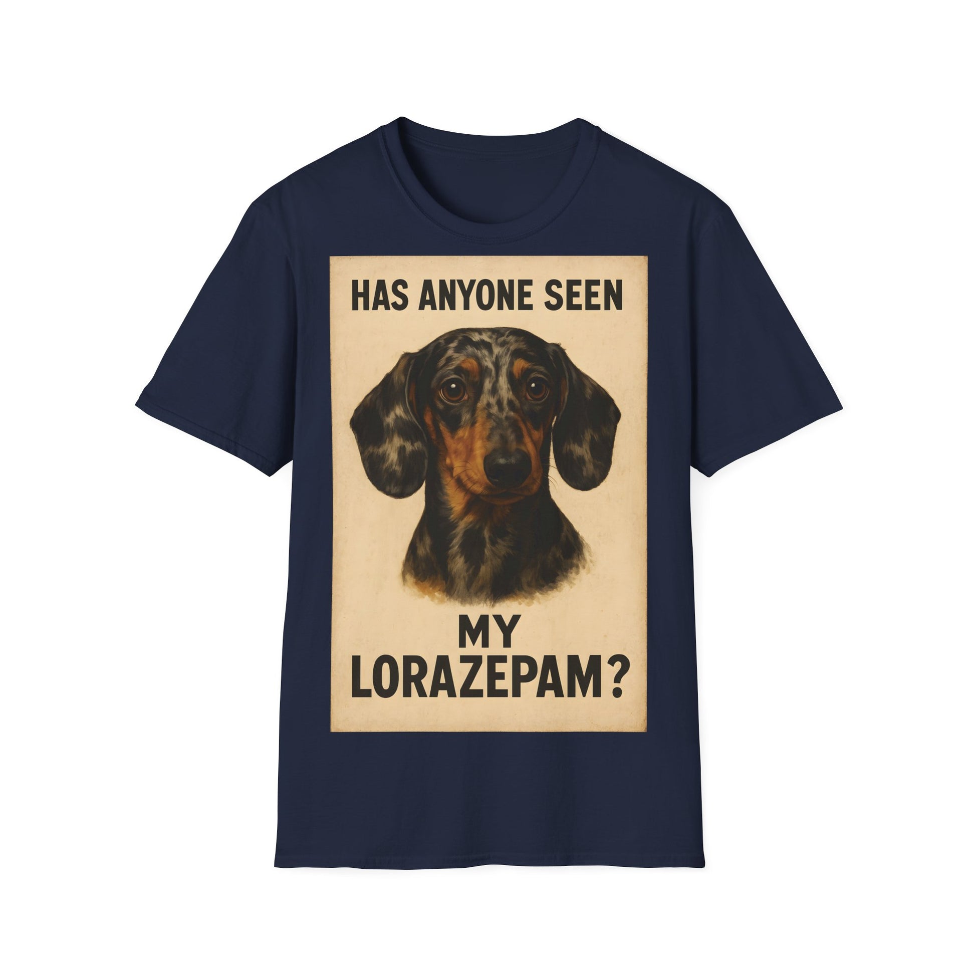 Dackel Shirt – „Has anyone seen my Lorazepam?“ | Lustiges Retro T-Shirt für Hundefans mit schwarzem Humor – Freches Satire-Design für mutige Statements | True Insights