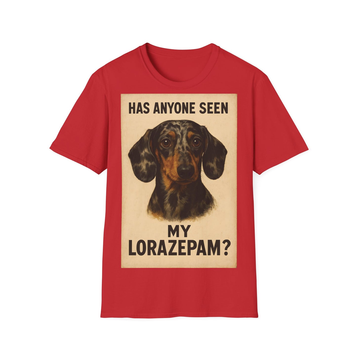 Dackel Shirt – „Has anyone seen my Lorazepam?“ | Lustiges Retro T-Shirt für Hundefans mit schwarzem Humor – Freches Satire-Design für mutige Statements | True Insights