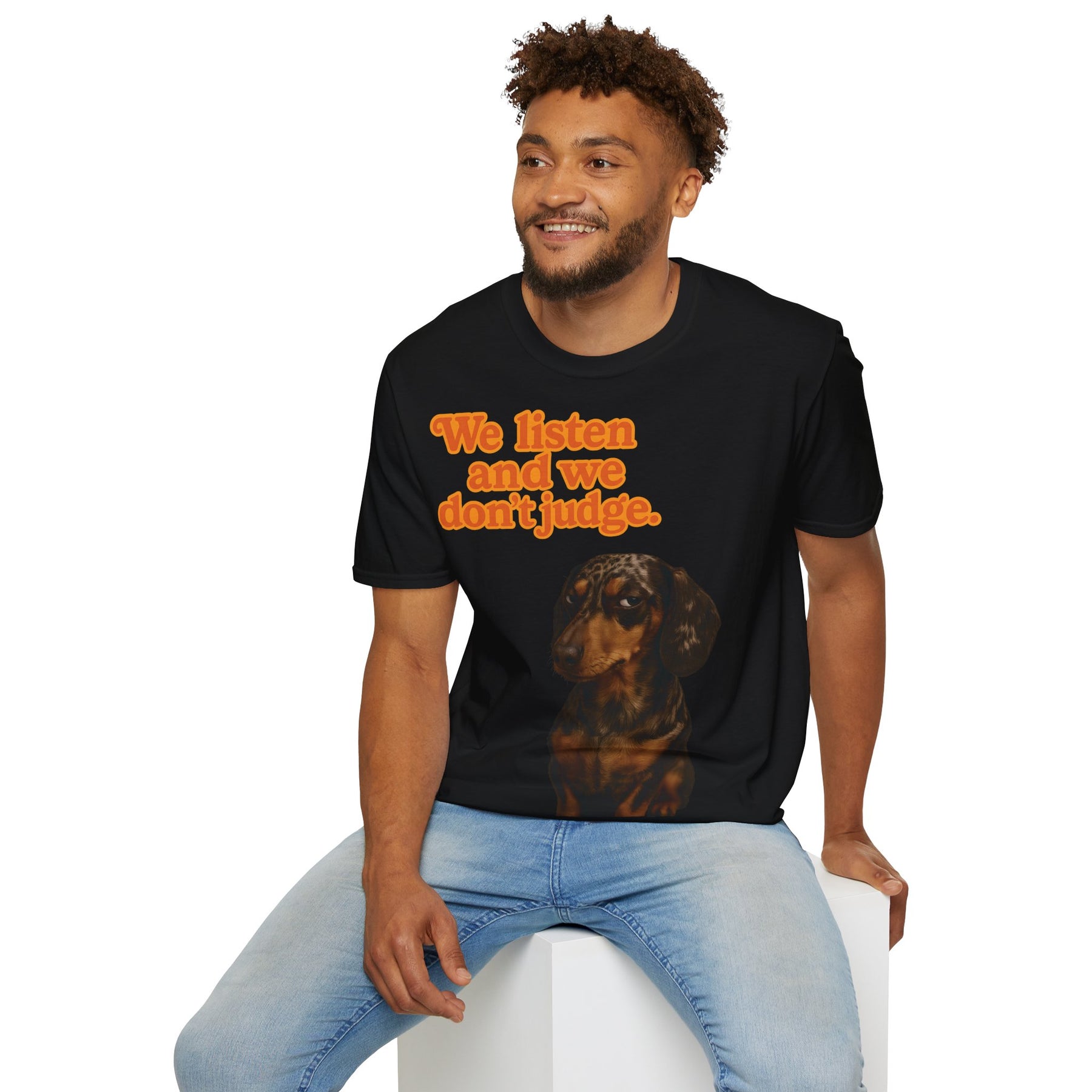 Dackel Shirt – „We listen and we don’t judge.“ | Lustiges Hunde T-Shirt – Freches Satire-Design für mutige Statements | True Insights