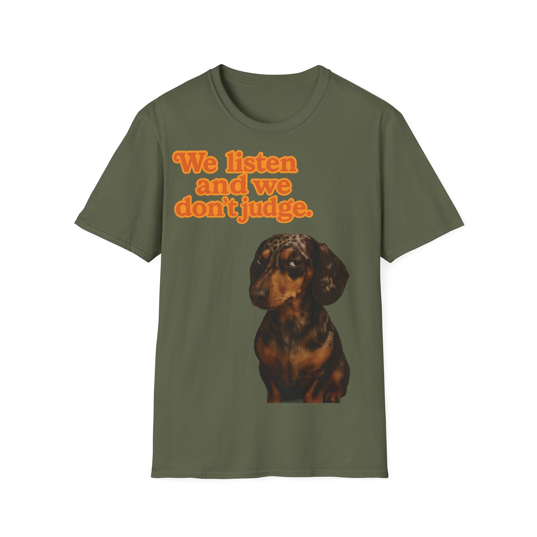 Dackel Shirt – „We listen and we don’t judge.“ | Lustiges Hunde T-Shirt – Freches Satire-Design für mutige Statements | True Insights