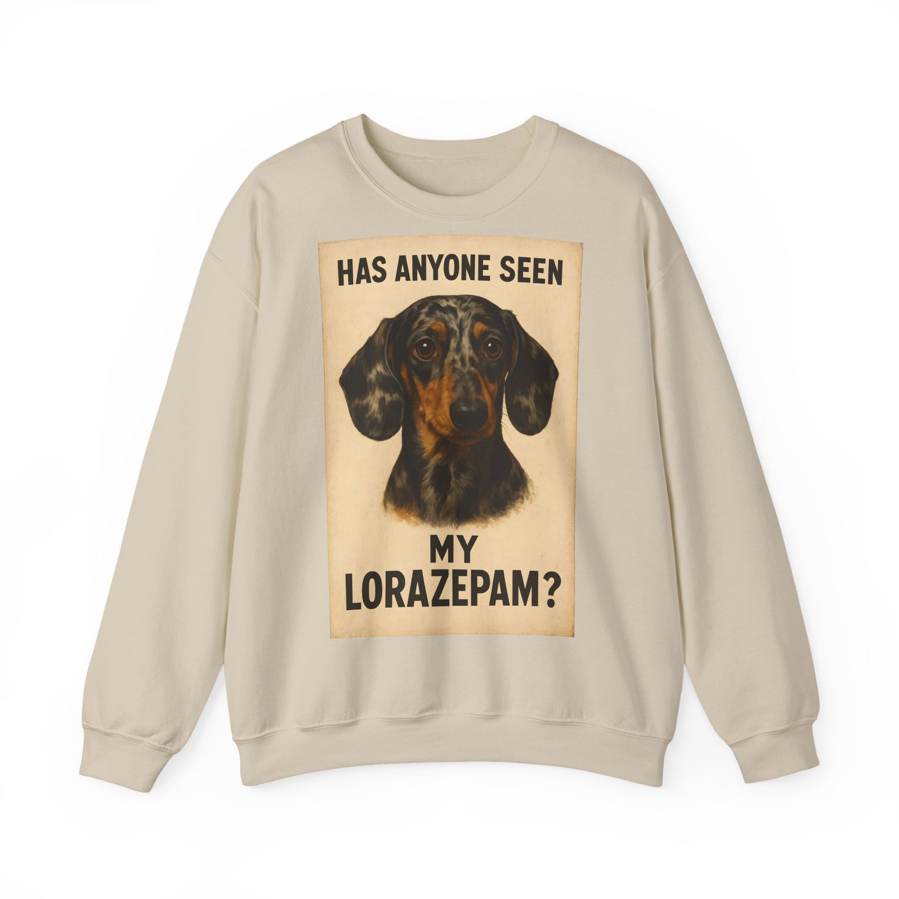 Dackel Sweatshirt – „Has anyone seen my Lorazepam?“ | Lustiger Pullover für Hundefreunde mit schwarzem Humor – Lustiges Sweatshirt | True Insights – Bild 1