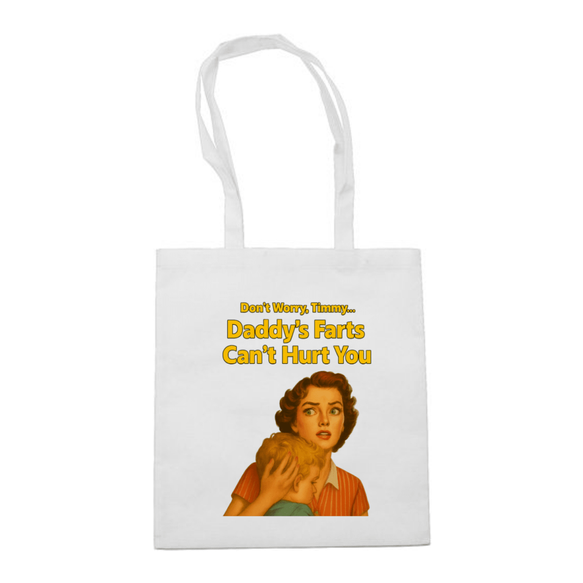 Daddy Farts cant hurt you-Bags-True Insights
