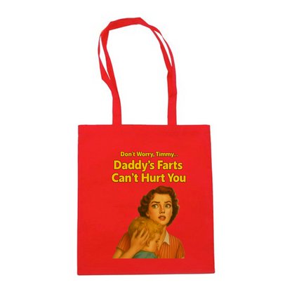 Daddy Farts cant hurt you-Bags-True Insights