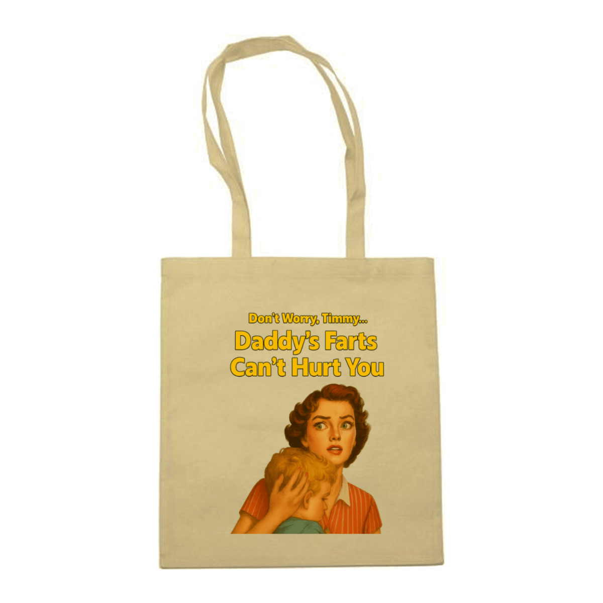 Daddy Farts cant hurt you-Bags-True Insights