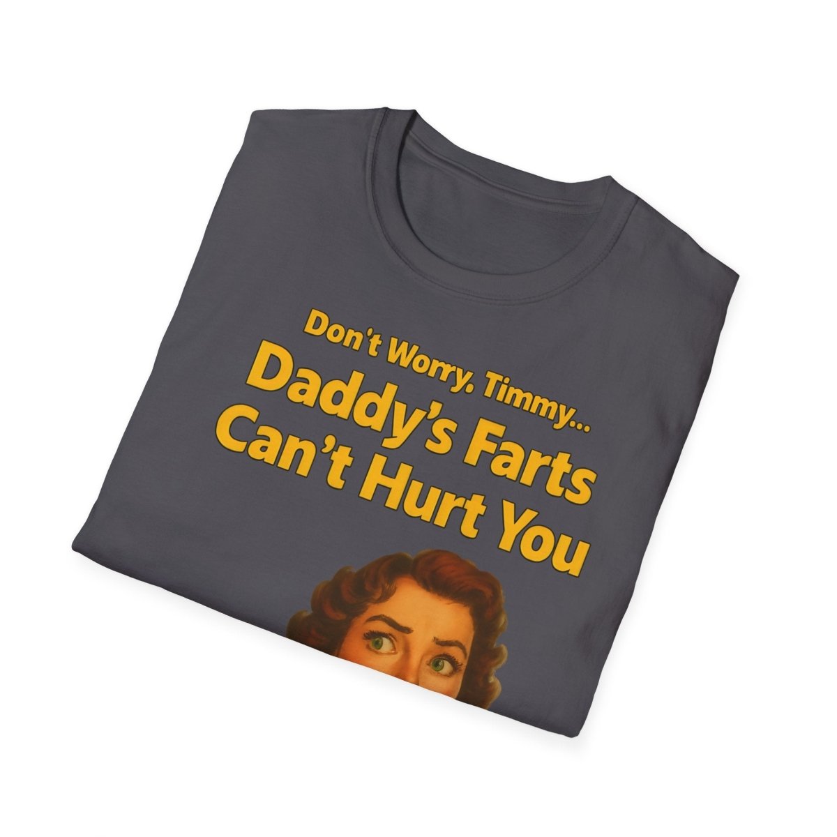 Daddy’s Farts – Satirisches Retro-T-Shirt für alle, die schwarzen Humor lieben – Freches Satire-Design für mutige Statements | True Insights