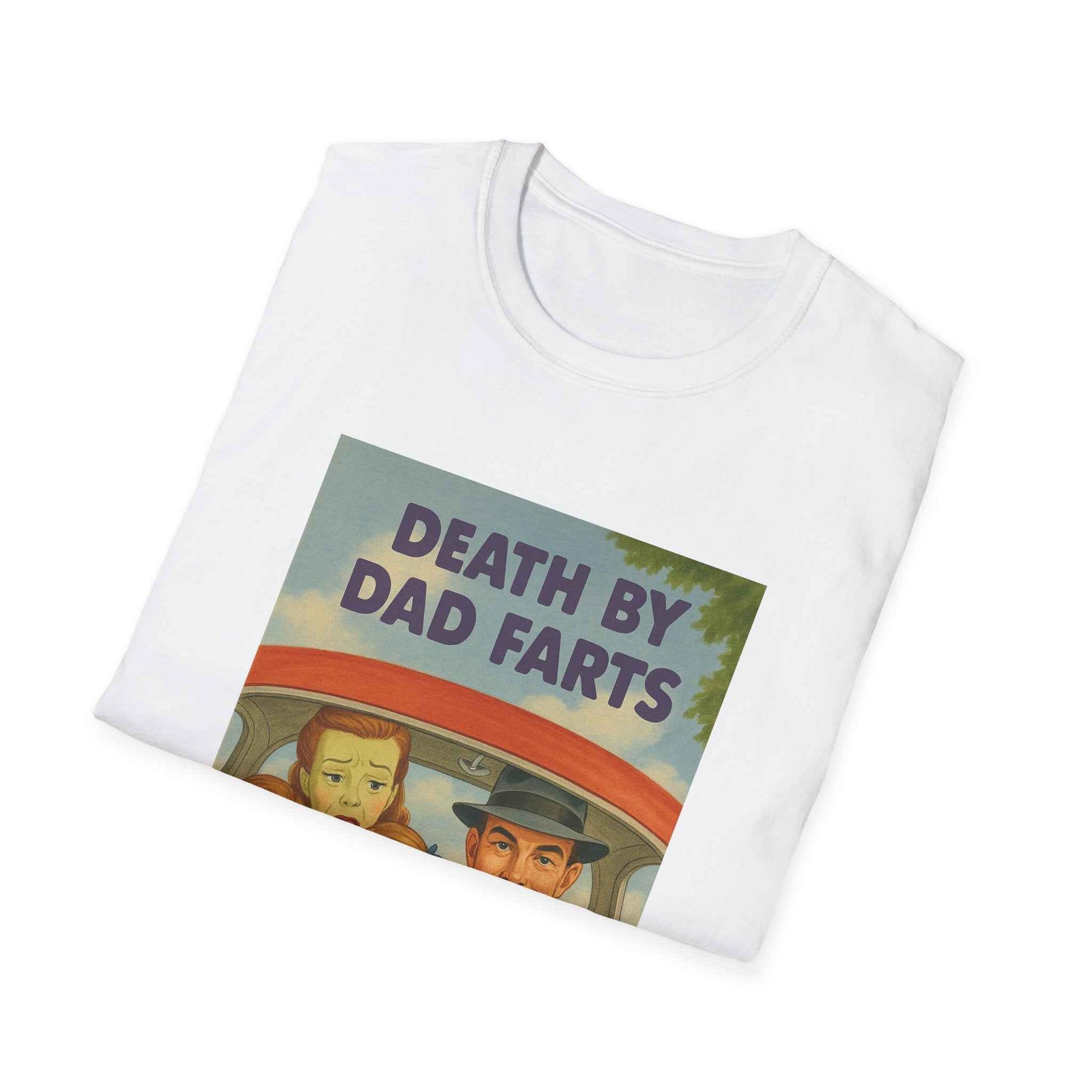 Death by Dad Farts - The retro family drama on your shirt!