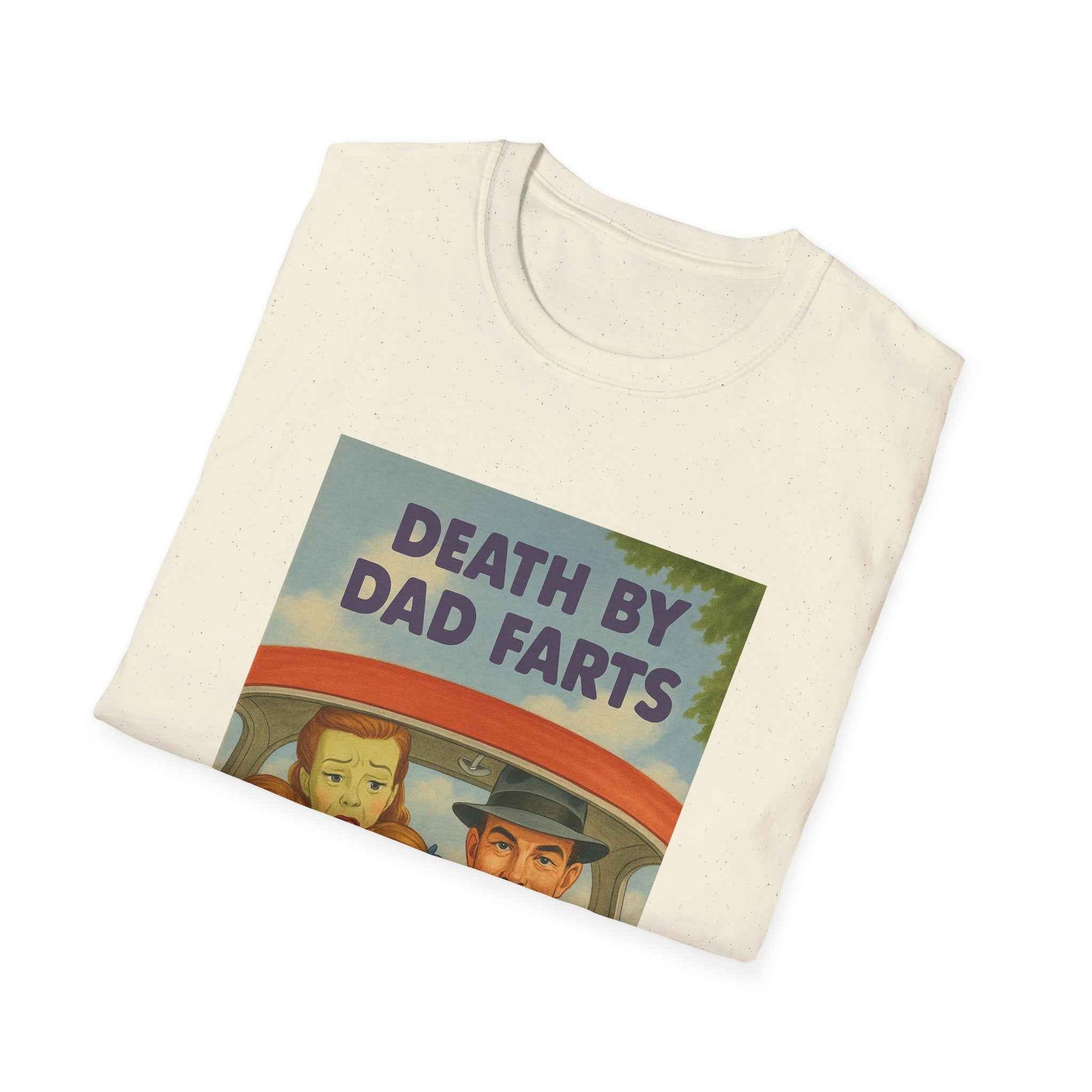Death by Dad Farts - The retro family drama on your shirt!