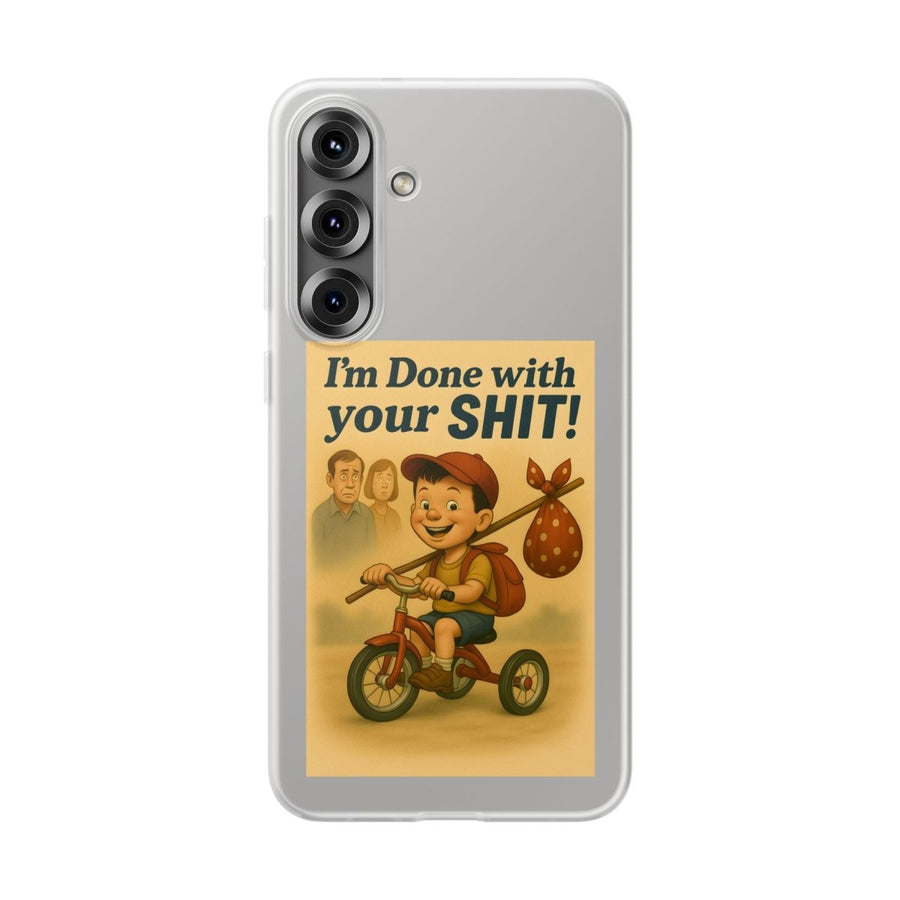Done With Your Shit – Satirische Handyhülle für coole Kids-Phone Case-True Insights