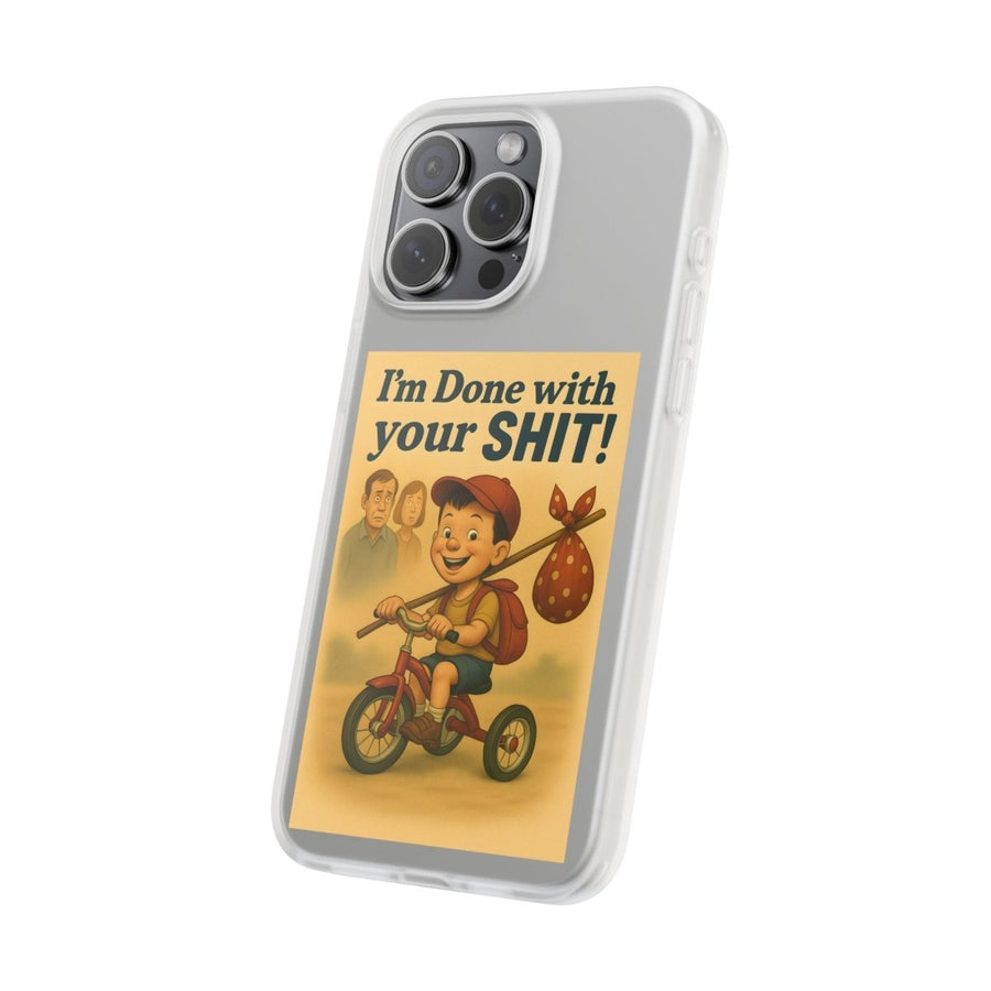 Done With Your Shit – Satirische Handyhülle für coole Kids-Phone Case-True Insights