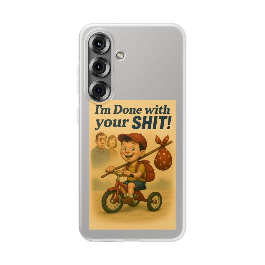 Done With Your Shit – Satirische Handyhülle für coole Kids-Phone Case-True Insights