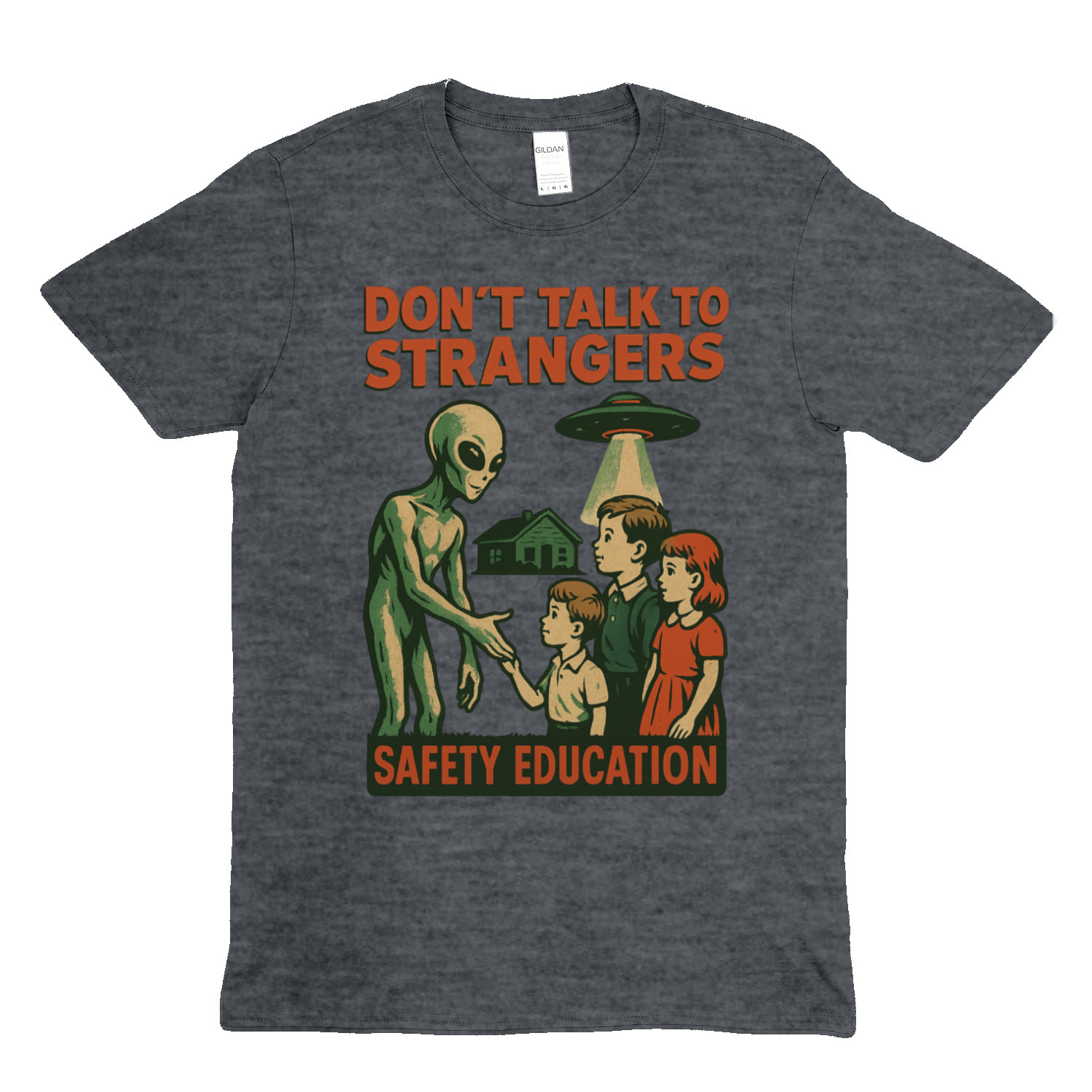 Don't Talk to Strangers – Retro Alien Safety Education Shirt | Satirisches Sci-Fi Design-True Insights