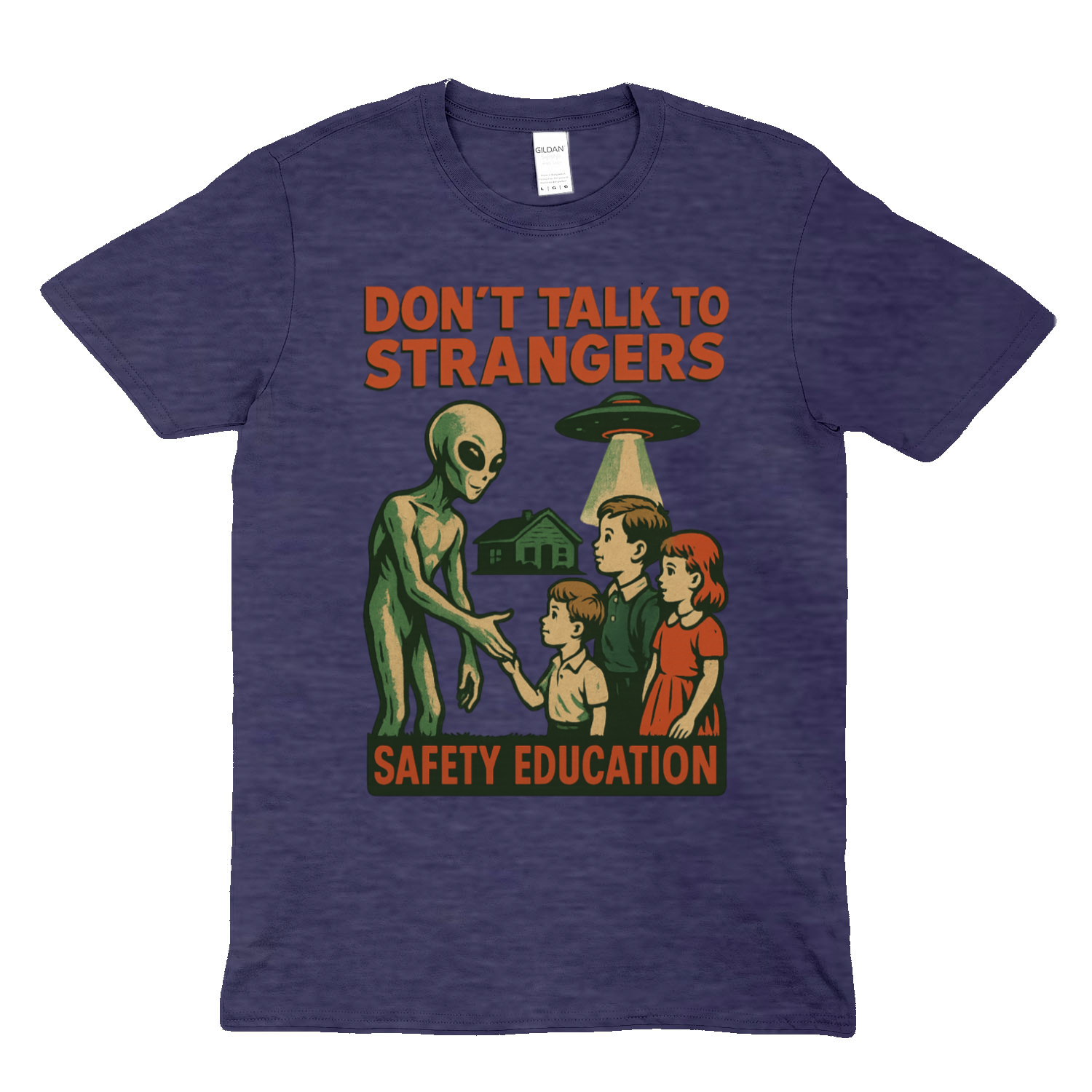 Don't Talk to Strangers – Retro Alien Safety Education Shirt | Satirisches Sci-Fi Design-True Insights