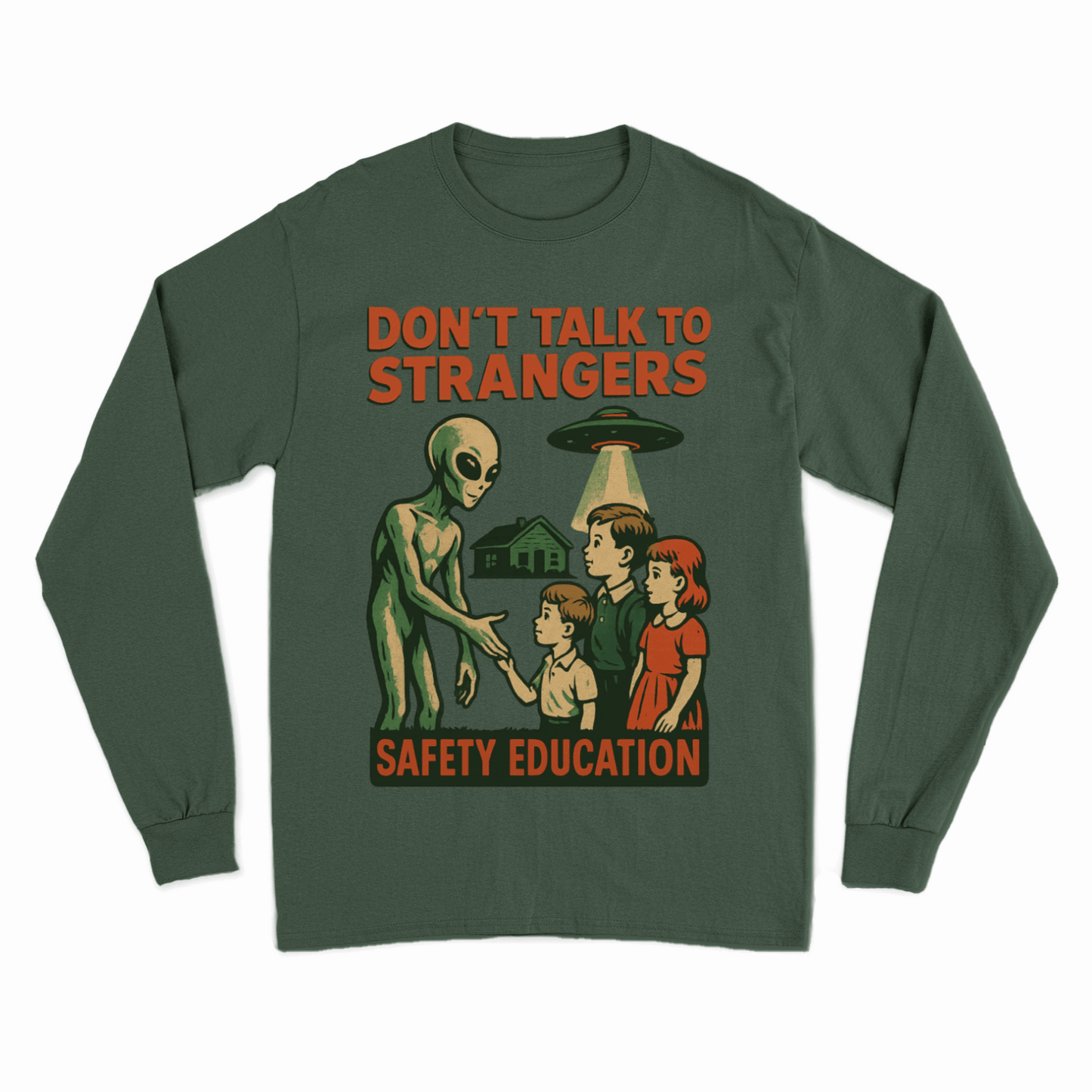 Don't Talk to Strangers – Retro Alien Safety Education Sweatshirt