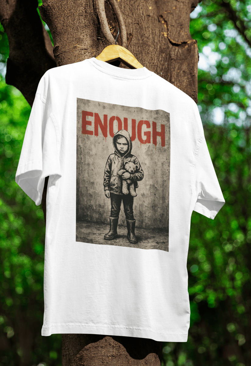 „ENOUGH“ – Protestkunst mit Haltung | Street-Art Statement Shirt-T-Shirt-True Insights