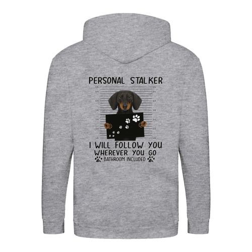 Funny Dachshund Zip Hoodie – „Personal Stalker“ Cartoon – Dog Lover Gift-True Insights