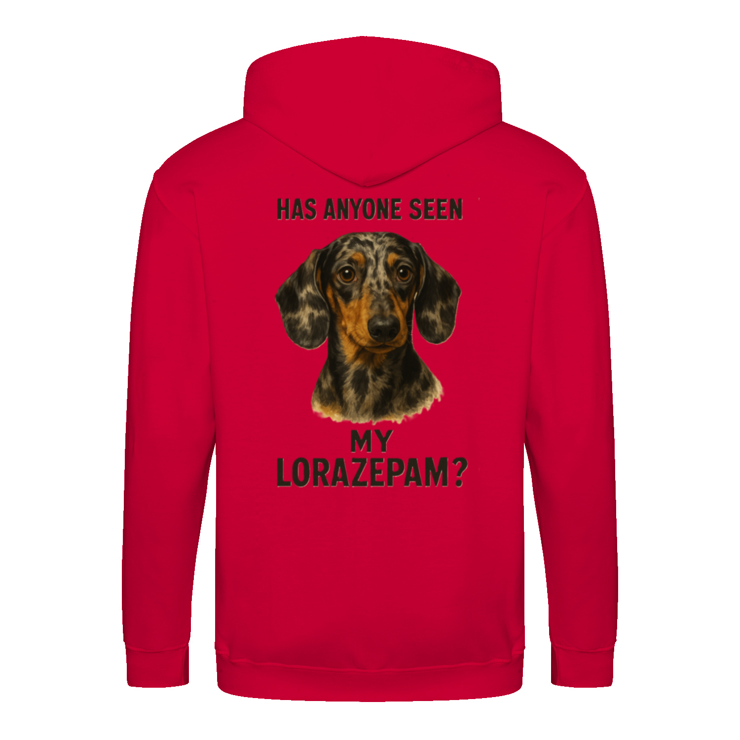 Has Anyone Seen My Lorazepam Hoodie – Satirischer Dackel-Hoodie mit Humor & Haltung-Zip Hoodie-True Insights