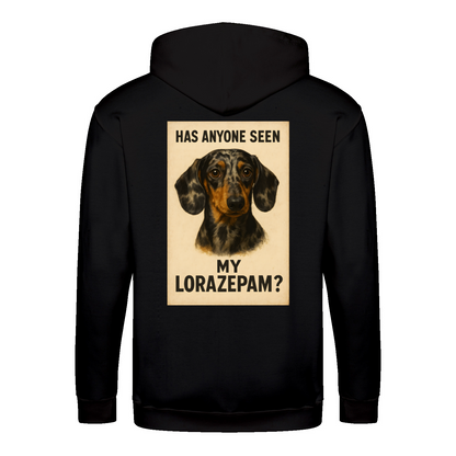 Has Anyone Seen My Lorazepam Hoodie – Satirischer Dackel-Hoodie mit Humor & Haltung-Zip Hoodie-True Insights