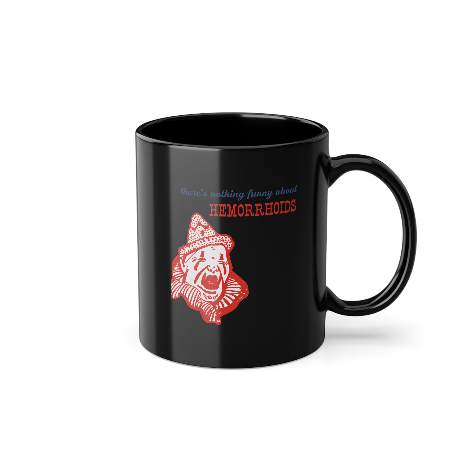 Hemorrhoids – Satire-Tasse mit schmerzhaft ehrlicher Pointe – Freches Satire-Design für mutige Statements | True Insights