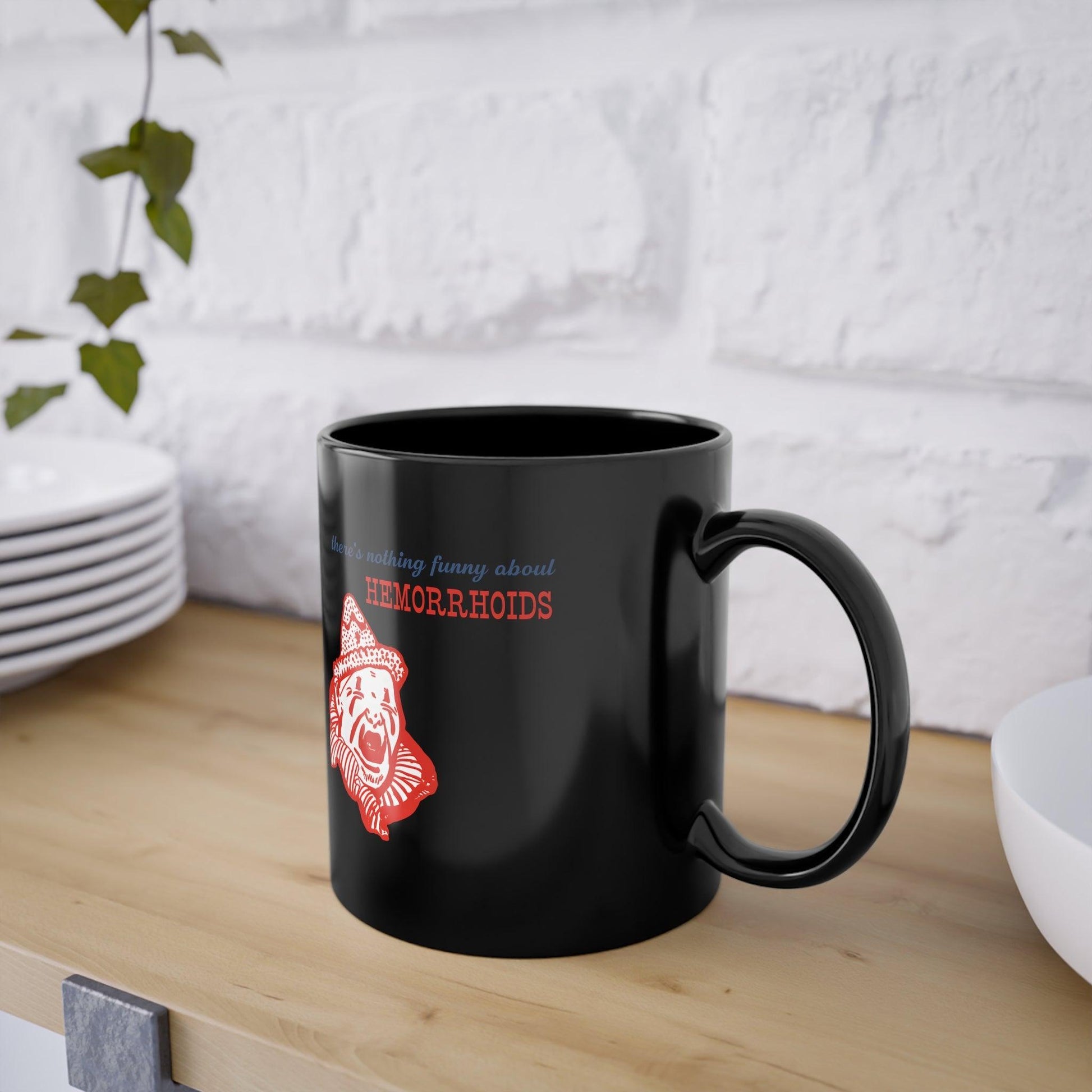 Hemorrhoids – Satire-Tasse mit schmerzhaft ehrlicher Pointe – Freches Satire-Design für mutige Statements | True Insights