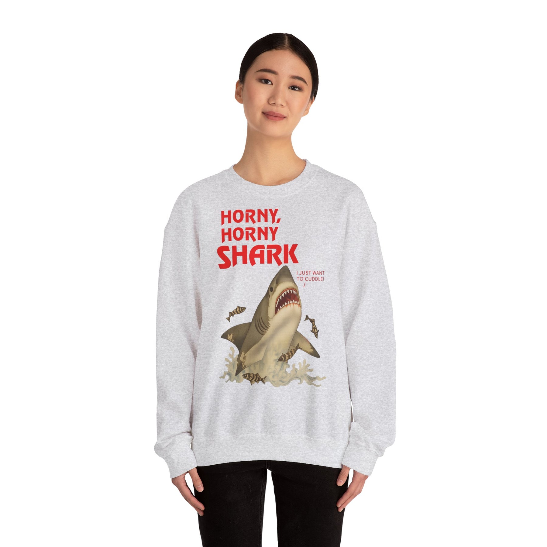 🦈 Horny, Horny Shark – Provokantes Sweatshirt mit Kuschelansage – Freches Satire-Design für mutige Statements | True Insights