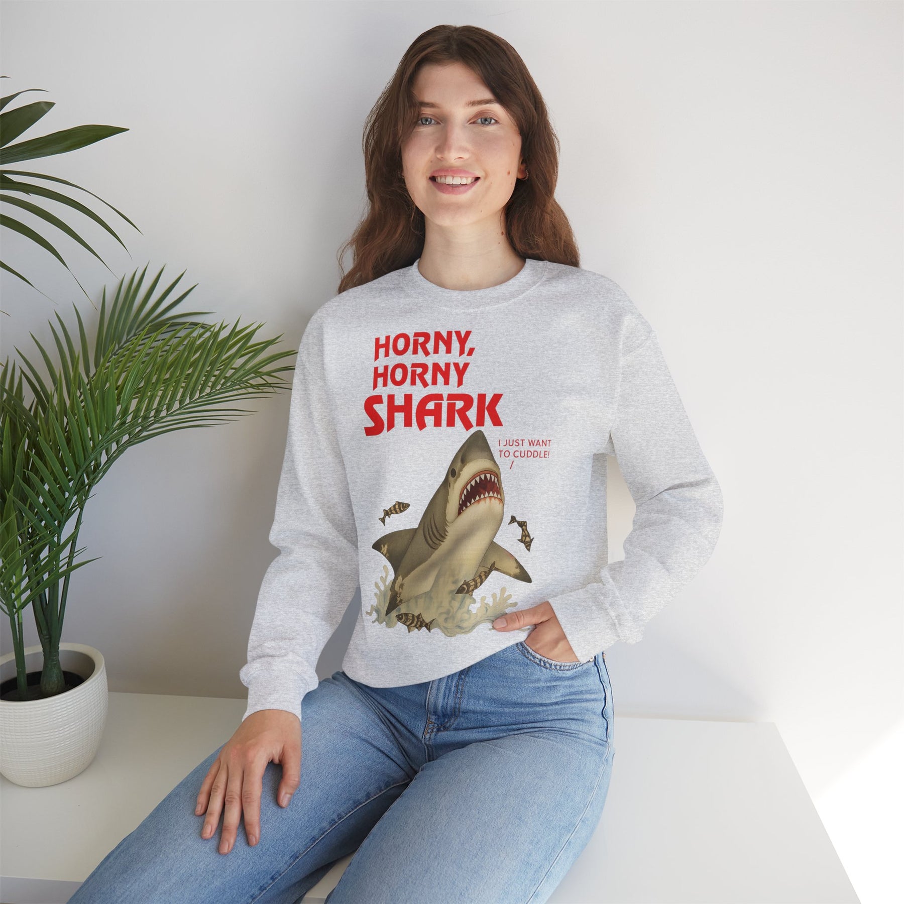 🦈 Horny, Horny Shark – Provokantes Sweatshirt mit Kuschelansage – Freches Satire-Design für mutige Statements | True Insights