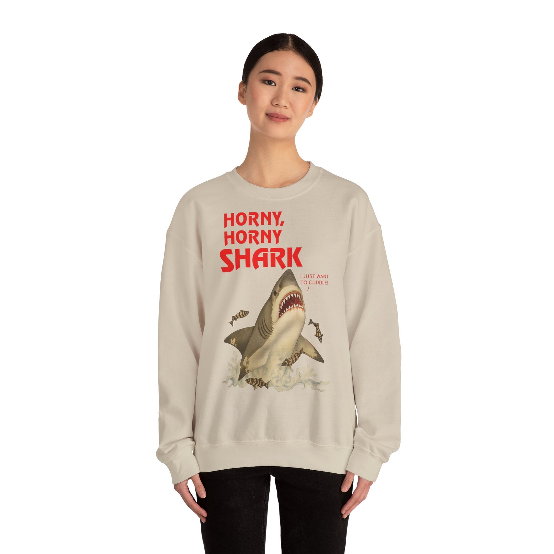 🦈 Horny, Horny Shark – Provokantes Sweatshirt mit Kuschelansage – Freches Satire-Design für mutige Statements | True Insights