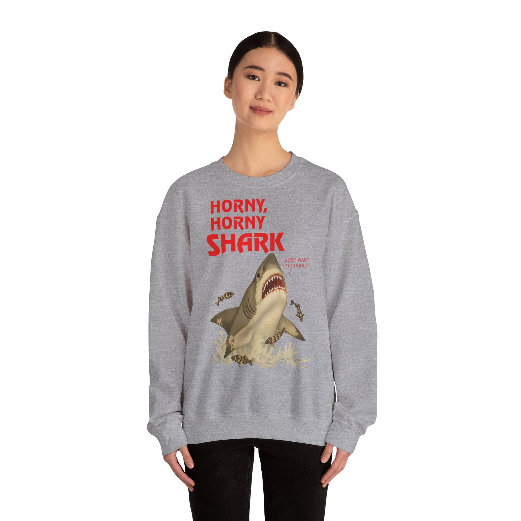 🦈 Horny, Horny Shark – Provokantes Sweatshirt mit Kuschelansage – Freches Satire-Design für mutige Statements | True Insights