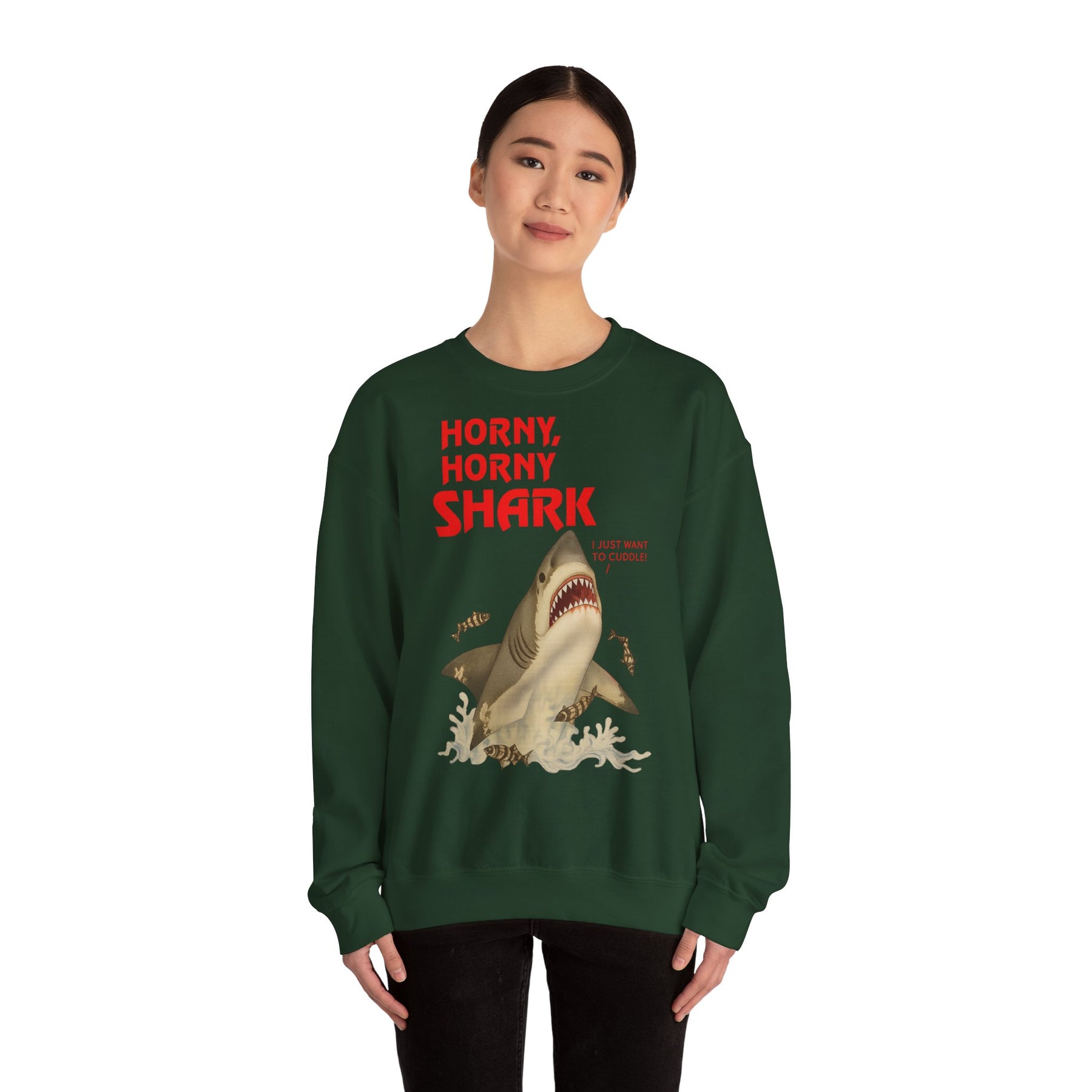 🦈 Horny, Horny Shark – Provokantes Sweatshirt mit Kuschelansage – Freches Satire-Design für mutige Statements | True Insights
