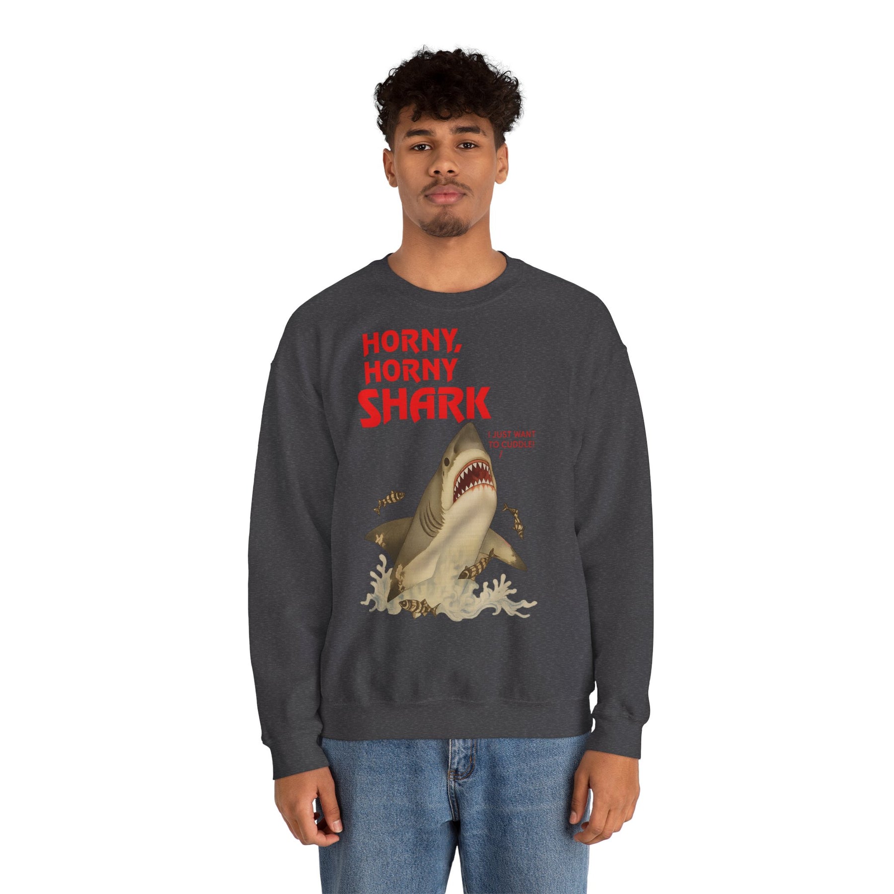 🦈 Horny, Horny Shark – Provokantes Sweatshirt mit Kuschelansage – Freches Satire-Design für mutige Statements | True Insights