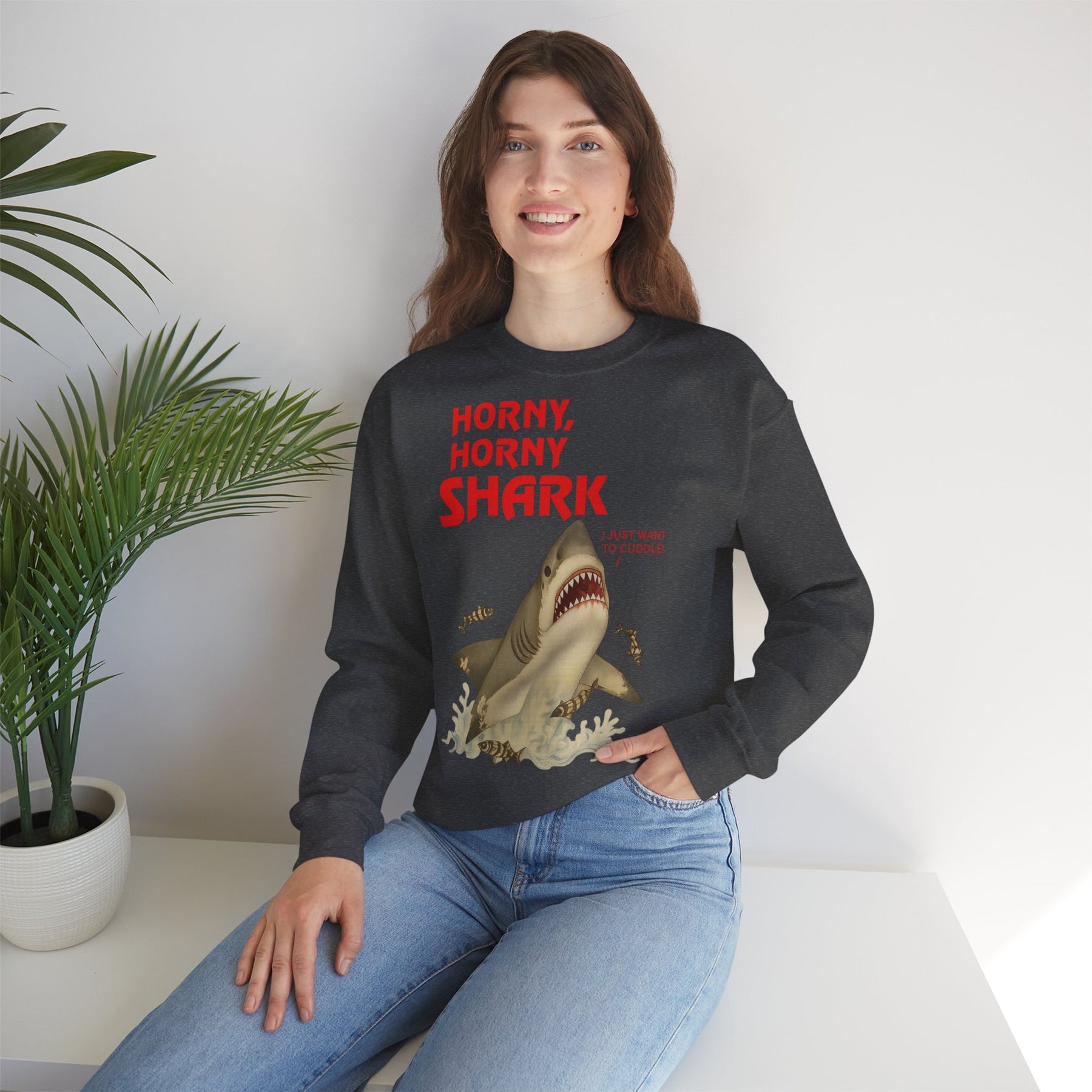 🦈 Horny, Horny Shark – Provokantes Sweatshirt mit Kuschelansage – Freches Satire-Design für mutige Statements | True Insights