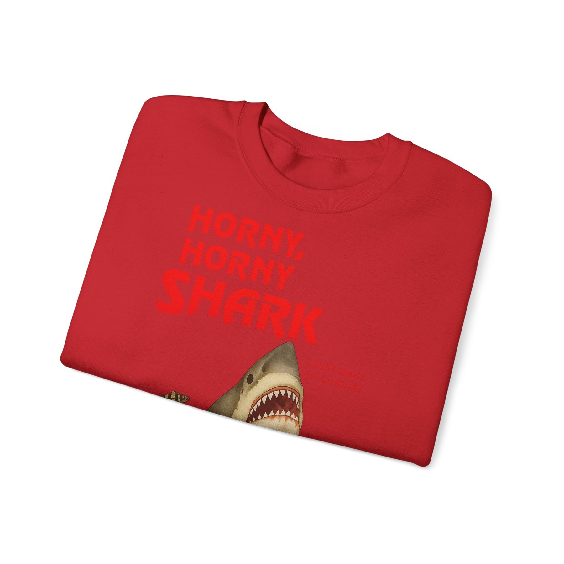 🦈 Horny, Horny Shark – Provokantes Sweatshirt mit Kuschelansage – Freches Satire-Design für mutige Statements | True Insights