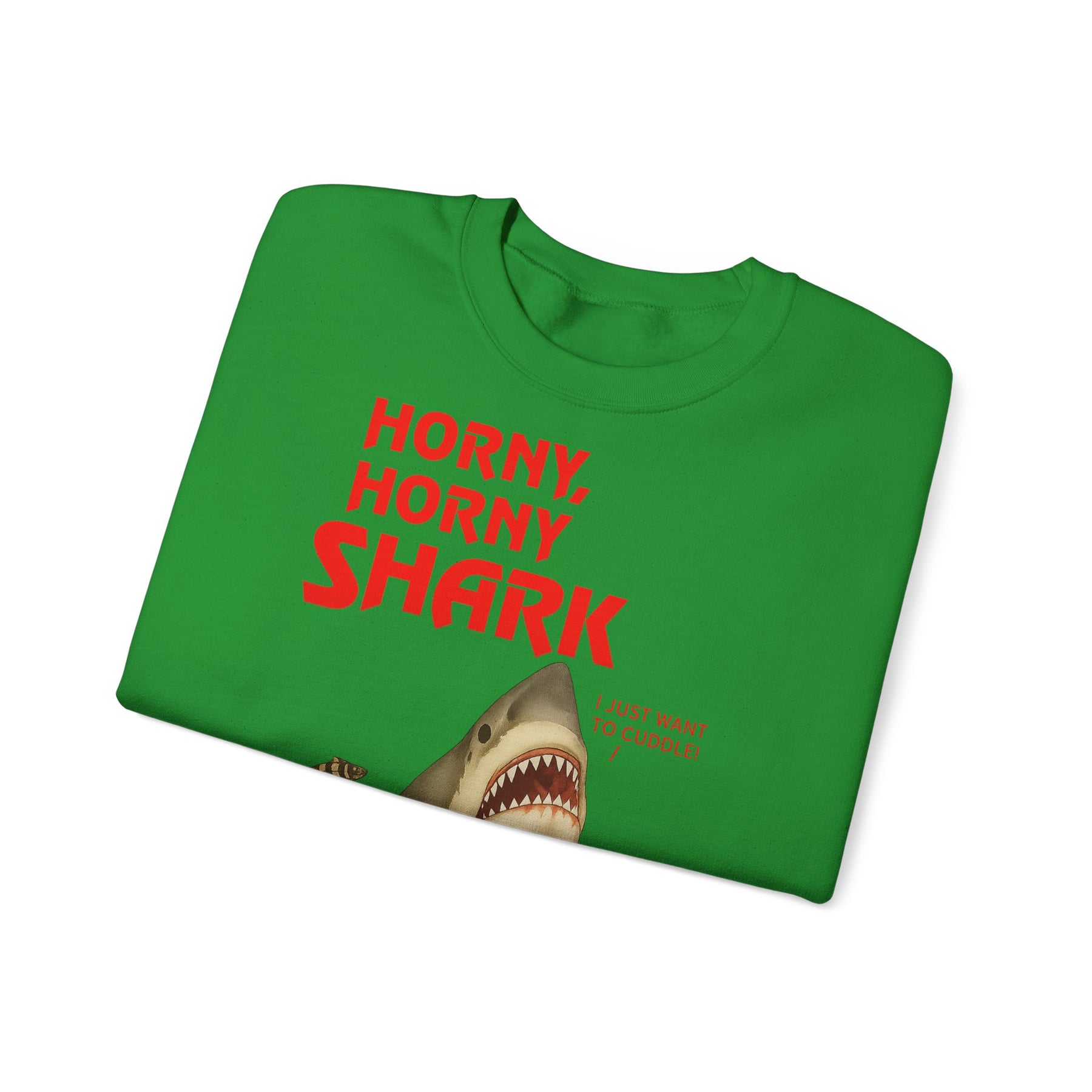 🦈 Horny, Horny Shark – Provokantes Sweatshirt mit Kuschelansage – Freches Satire-Design für mutige Statements | True Insights