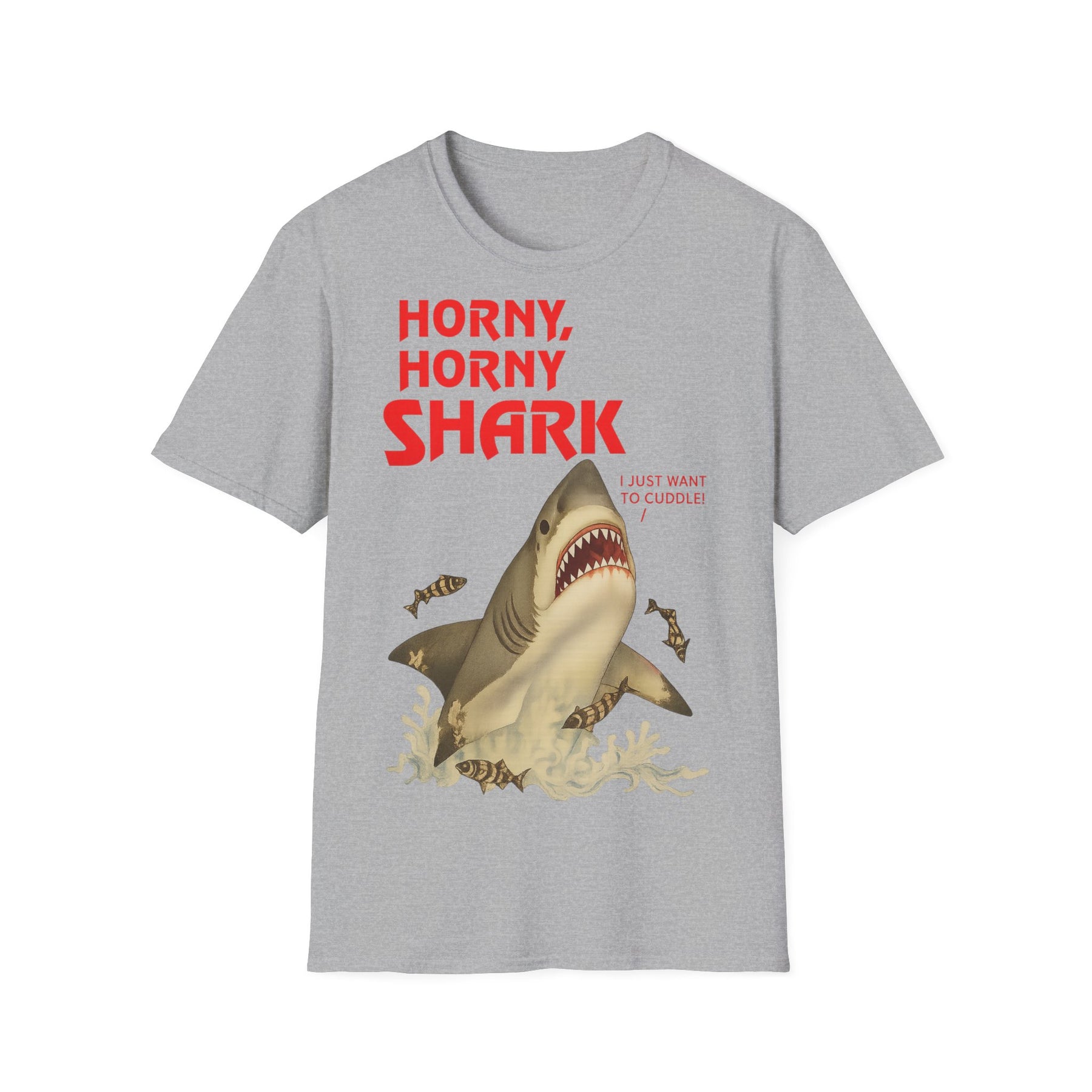 🦈 Horny, Horny Shark – Provokantes T-Shirt mit Kuschelansage – Freches Satire-Design für mutige Statements | True Insights