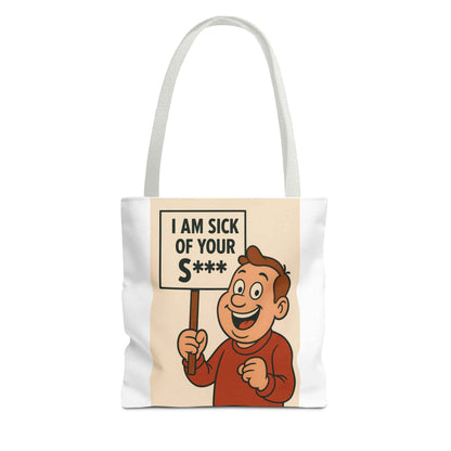 „I Am Sick of Your S*“ – Retro-Comic-Look Tote Bag