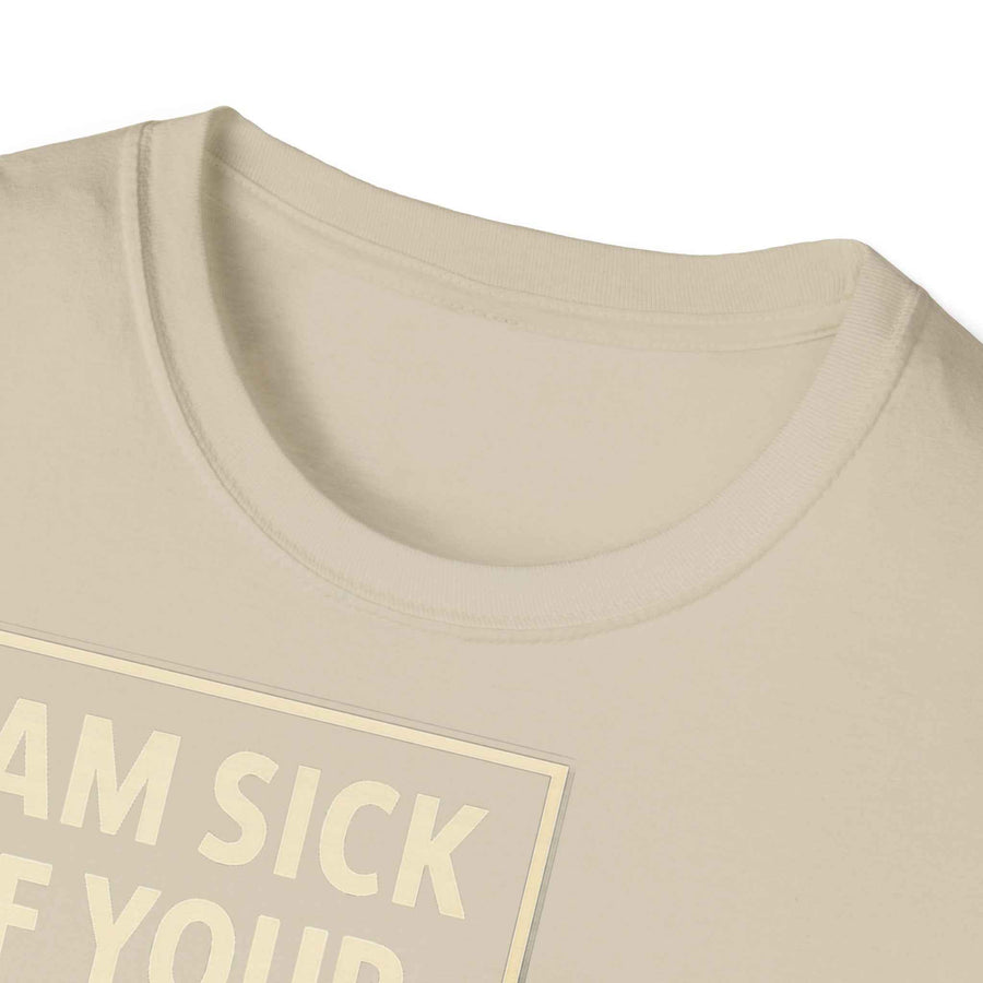 True Insights T-Shirt I Am Sick of Your S Retro-Motiv mit Detailansicht des Designs