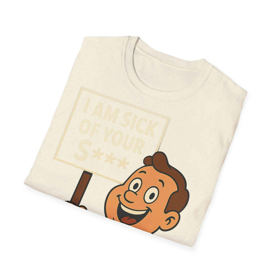 True Insights T-Shirt I Am Sick of Your S satirisches Retro-Comic-Motiv im Trageprofil