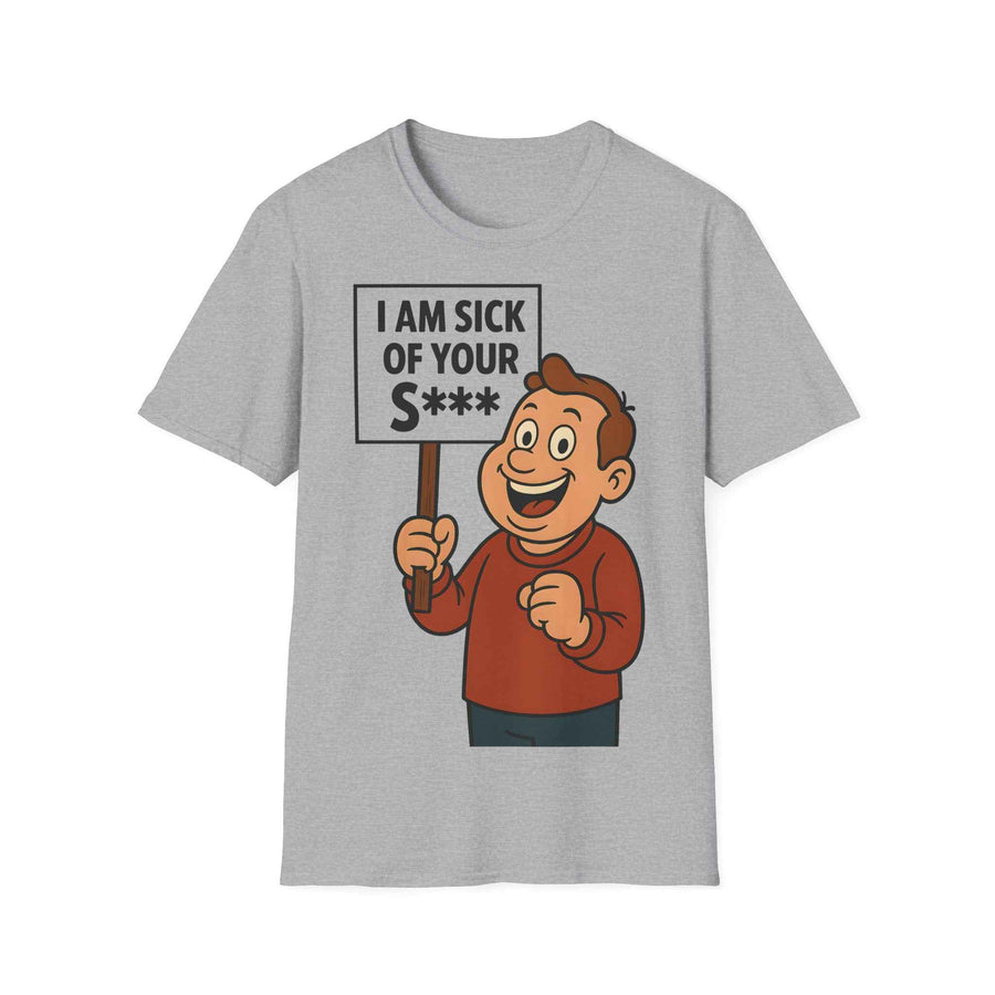 True Insights T-Shirt I Am Sick of Your S Retro-Comic-Motiv in Sport Grey