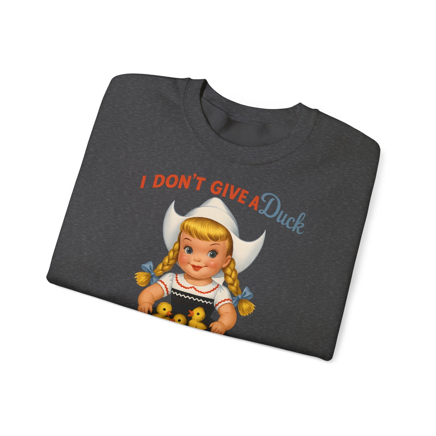 Sweatshirt – I Don't Give a Duck | Nostalgisches Vintage-Mädchen mit Küken – Humorvoll & Originell | True Insights Design mit Humor